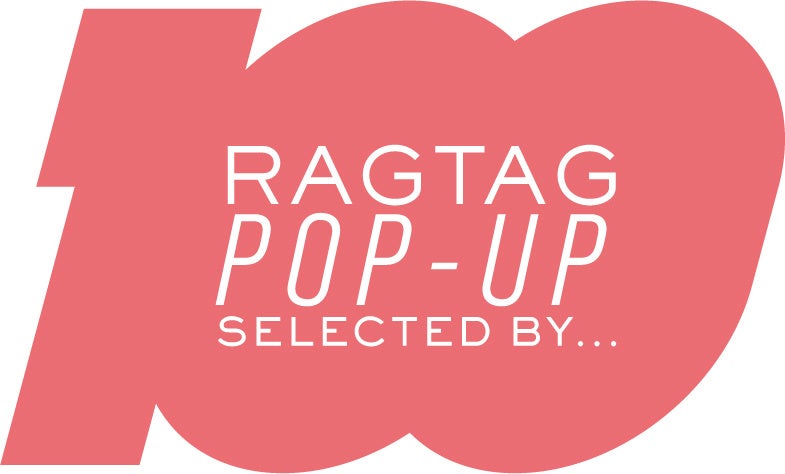 RAGTAG100 POP UP SELECTED BY オカモトレイジ