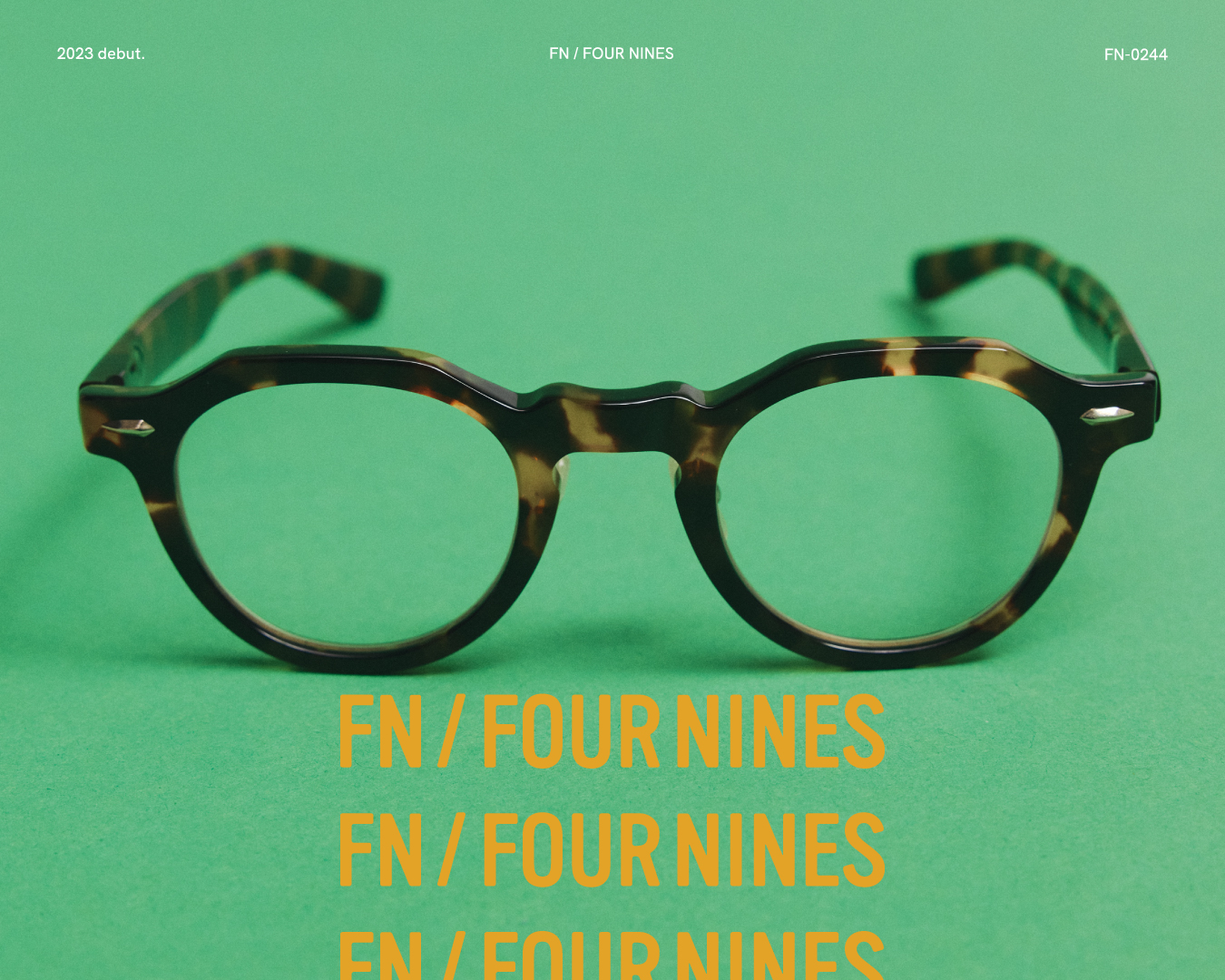 アイウェア FN / FOUR NINES